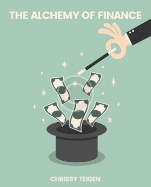 The Alchemy of Finance Chrissy Teigen